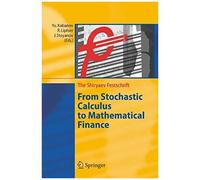 From Stochastic Calculus To Mathematical Finance