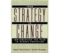 From Strategy to Change by Herbert Southampton College of Long Island University Sherman Rowley, David J., Rowley, Daniel James, Sherman, Herbert (Auteur)