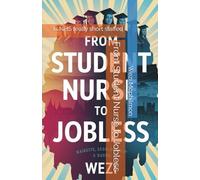 From Student Nurse to Jobless: Is NHS really short staffed