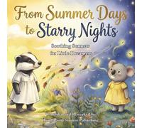 From Summer Days to Starry Nights: Soothing Sonnets for Little Dreamers