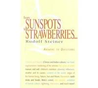 From Sunspots to Strawberries Rudolf Steiner (Auteur)