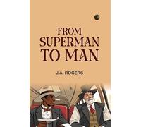 From Superman to Man