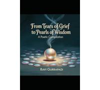 from Tears of Grief to Pearls of Wisdom: 100 Poems to take you from Depression to healing