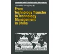 From Technology Transfer To Technology Management In China