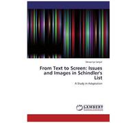 From Text To Screen: Issues And Images In Schindler's List