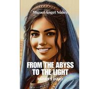From the abyss to the light: Rahab’s diary