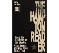 From The Academy To The Streets: Notes From A Working Class Think Tank (The Hampton Reader)