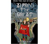 From The Age Of Eight: Alfred The Great