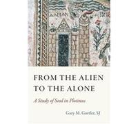 From the Alien to the Alone by Gary SJ Gurtler Gary SJ Gurtler (Auteur)
