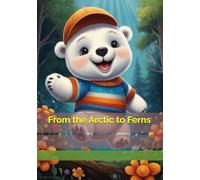 From the Arctic to Ferns