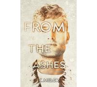 From the Ashes: A New Adult Post-Apocalyptic Series