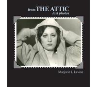 From The Attic Lost Photos