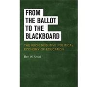 From the Ballot to the Blackboard - Ben W. University of Minnesota Ansell - Cambridge University Press - Livre en Anglais - Paperback Ben W. University of Minnesota AnsellBen W. University of Minnesot