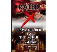 From the Bed to the Altar: Journal Edition