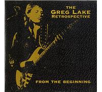 From The Beginning - The Greg Lake Retrospective