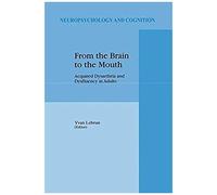 From The Brain To The Mouth