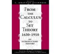 From the Calculus to Set Theory 1630-1910, Princeton Paperbacks Ivor Grattan-Guinness (Auteur)