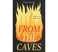 From the Caves: A Novella