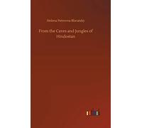 From The Caves And Jungles Of Hindostan