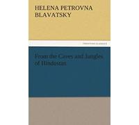 From The Caves And Jungles Of Hindostan