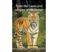From The Caves And Jungles Of Hindostan