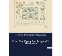 From The Caves And Jungles Of Hindostan
