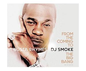 From the Coming to the Big Bang - Busta Rhymes Mixtape