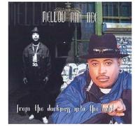 Mellow Man Ace – From the Darkness Into the Light – Import