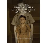 From the Delta: Short Stories of a Tejano’s Life and Legacy