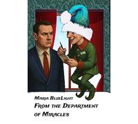 From the Department of Miracles - Maria BlueLight - Maria BlueLight - ebook (ePub) - Livre