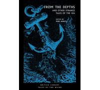 From the Depths and Other Strange Tales of the Sea (Tales of the Weird)