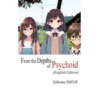 From the Depths of Psychoid: (English Edition)
