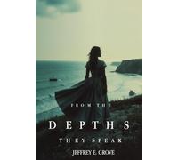 From the Depths, They Speak