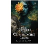 From The Deterioration Of The Chrysanthemum Garden