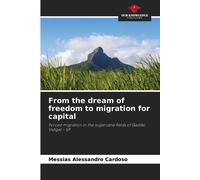 From The Dream Of Freedom To Migration For Capital