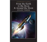 From the Earth to the Moon Around the Moon by Jules Verne Jules Verne (Auteur)