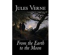 From The Earth To The Moon By Jules Verne, Fiction, Fantasy & Magic