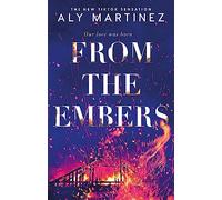 From the Embers: The heart-stopping TikTok romance