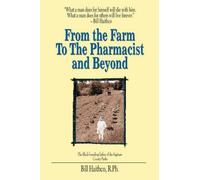 From The Farm To The Pharmacist And Beyond