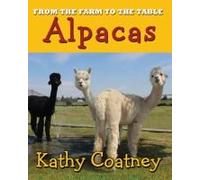 From The Farm To The Table Alpaca