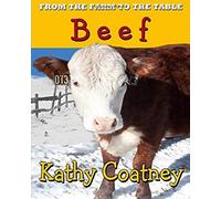 From The Farm To The Table Beef