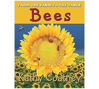 From The Farm To The Table Bees