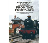 From the Footplate - From the Footplate - the West Somerset Railway [Import anglais]