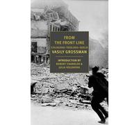 From the Front Line: Stalingrad-treblinka-berlin, 1941-45