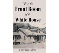 From The Front Room Of The White House