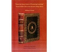 From the Great Desire of Promoting Learning by William H. Bond William H. Bond (Auteur)