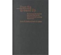 From the Ground Up, Critical America Series Luke W. Cole, Sheila R. Foster (Auteur)