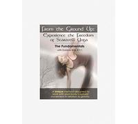 From the Ground Up: Exp Freedom of Scaravelli Yoga [Import USA Zone 1]