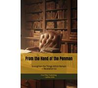 From the Hand of the Penman: Strengthen the Things Which Remain - Revelation 3:2