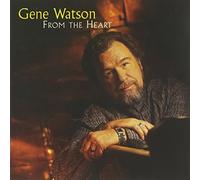 From the Heart by Gene Watson (2012-08-10)